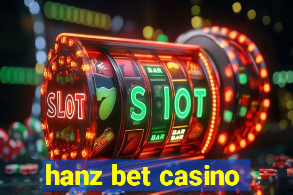 hanz bet casino